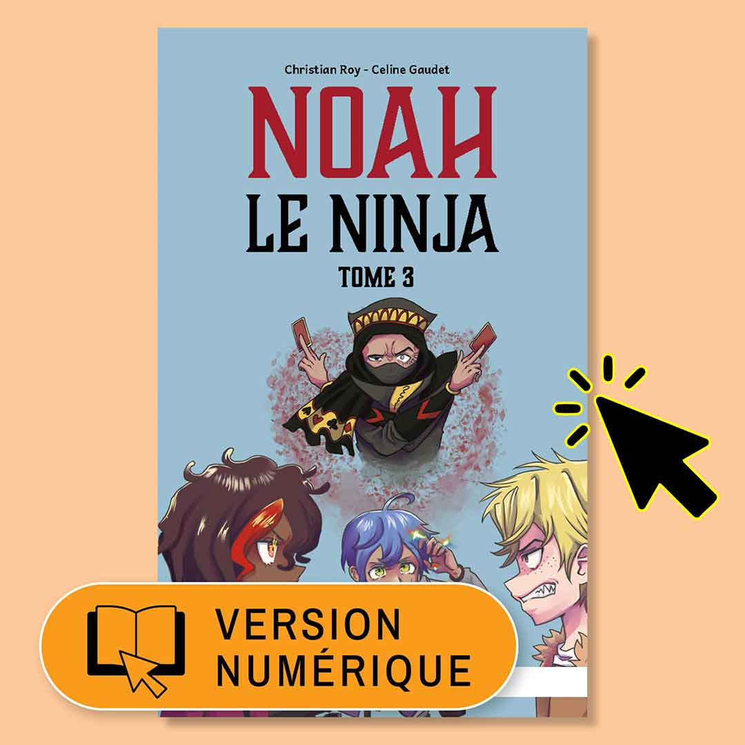 Hi-Lo : Noah le ninja – tome 3 – livre numérique - Licence classe - 1 an
