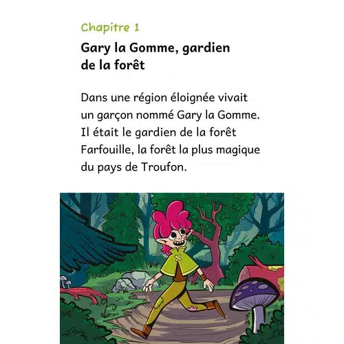 Gary la Gomme et le Suceur d’escargots