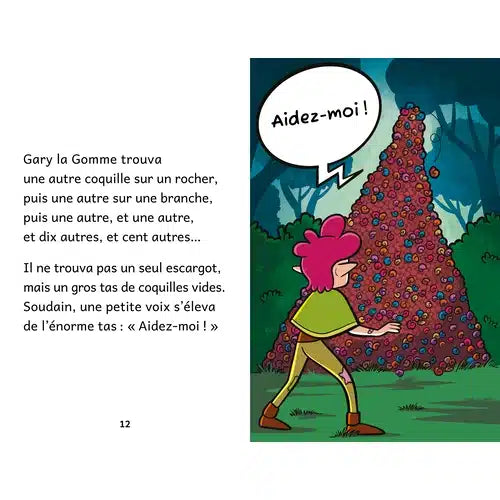 Gary la Gomme et le Suceur d’escargots